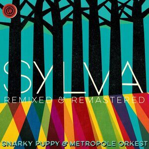 Snarky Puppy - Sylva (remixed & Remastered)  LP LP